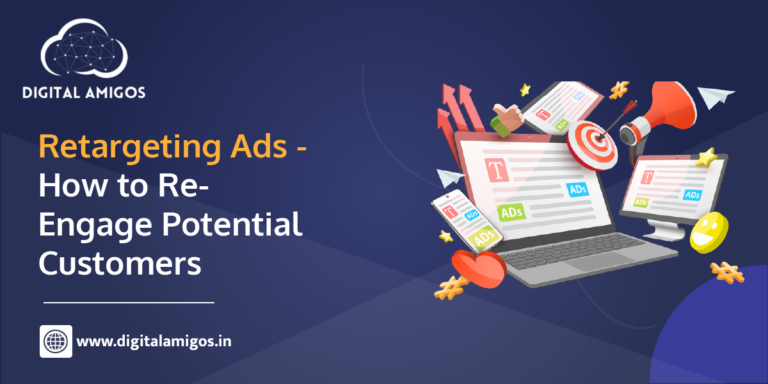 Retargeting Ads – How To Re-Engage Potential Customers