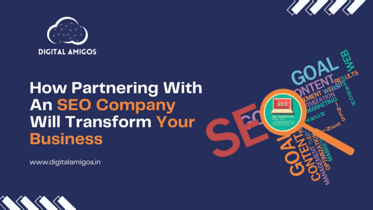 How Partnering With An SEO Company Will Transform Your Business