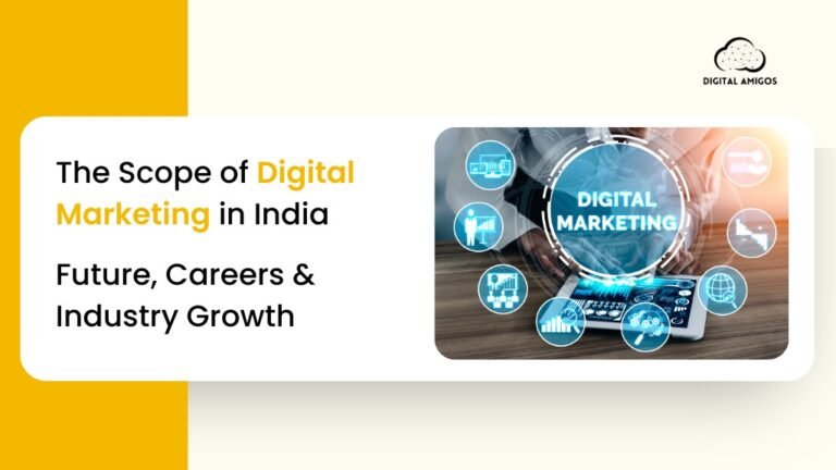 The Scope of Digital Marketing in India (2025): Future Trends, Careers & Industry Growth