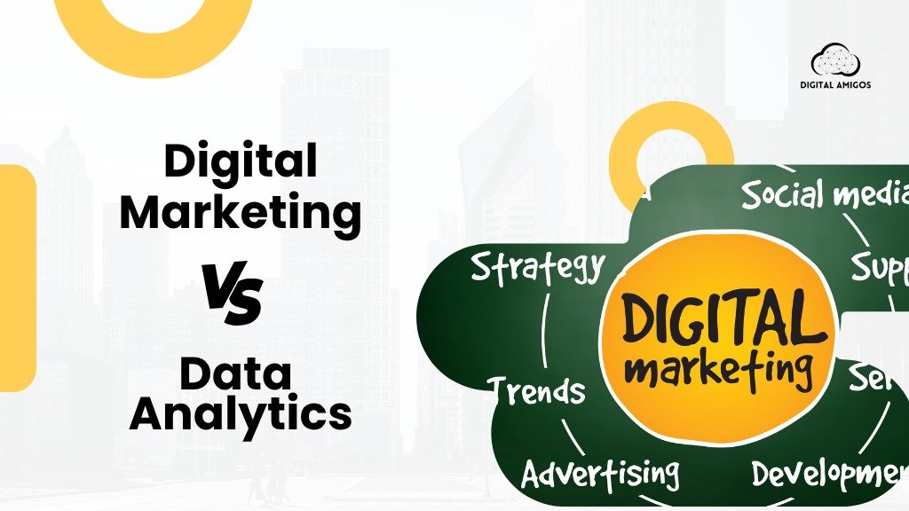 Digital Marketing vs Data Analytics