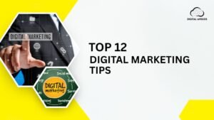 Top 12 Digital Marketing Tips Strategies