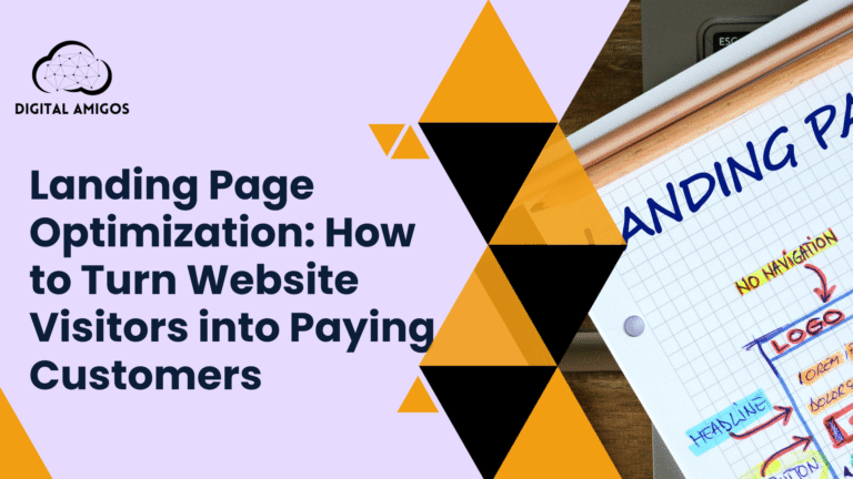 Landing Page Optimization: How to Turn Website Visitors into Paying Customers