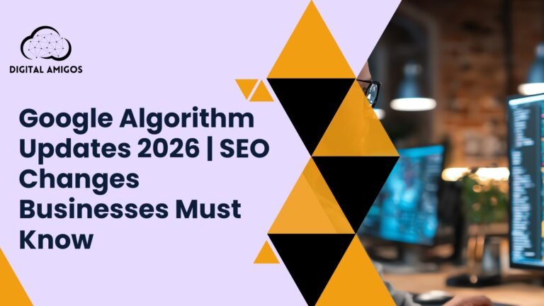 Google Algorithm Updates 2026 | SEO Changes Businesses Must Know