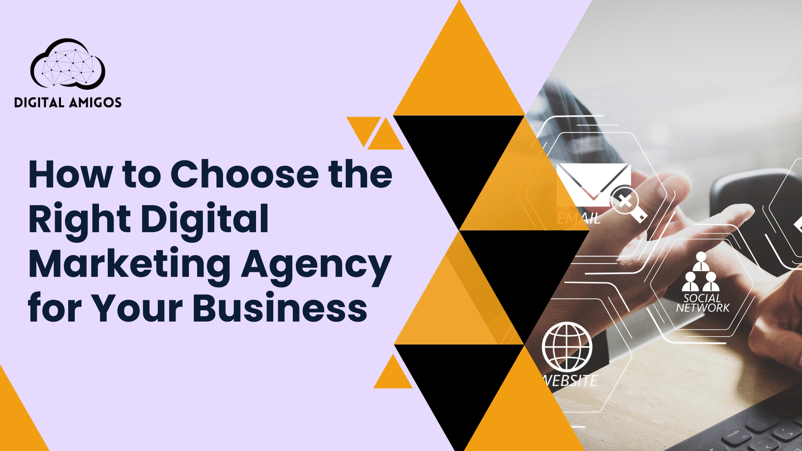 How to Choose the Right Digital Marketing Agency for Your Business
