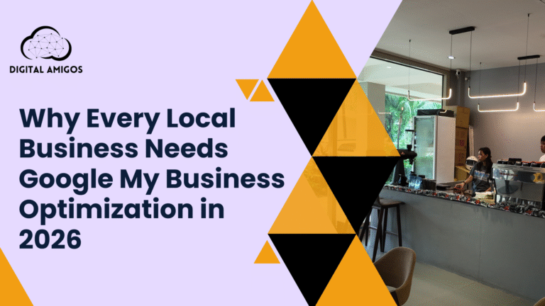 Why Every Local Business Needs Google My Business Optimization in 2026