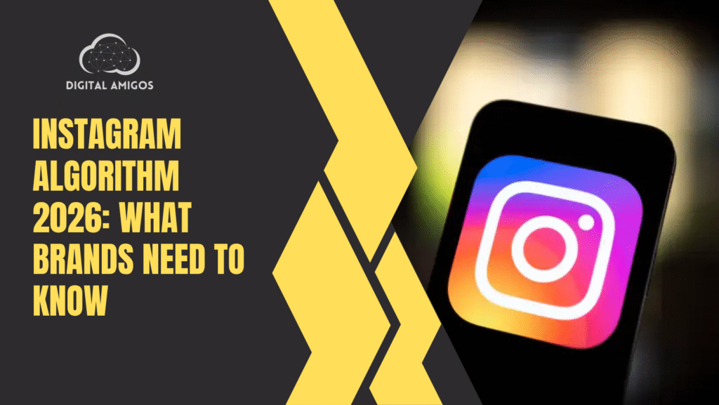Instagram Algorithm 2026: What Brands Need to Know