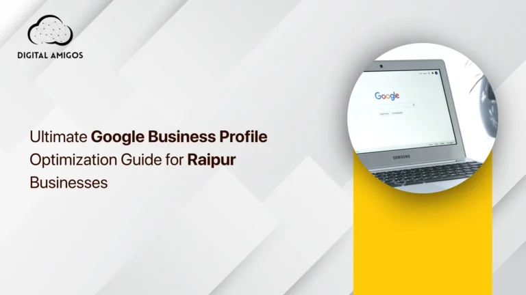 Ultimate Google Business Profile Optimization Guide for Raipur Businesses